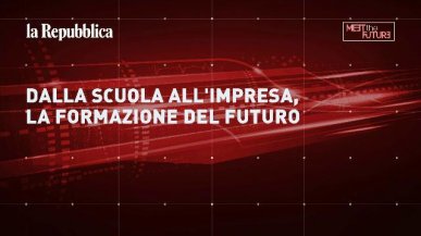 Dalla scuola all'impresa: la formazione del futuro