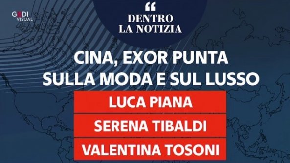 Cina, Exor punta sulla moda e sul lusso